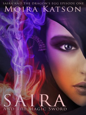 cover image of Saira & the Magic Sword